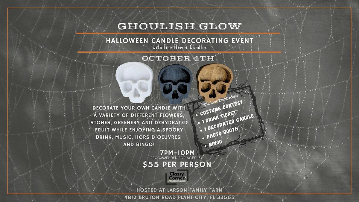 Halloween Candle Event "Ghoulish Glow" - Plant City