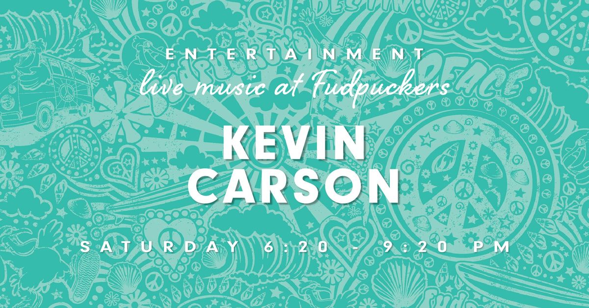 Live Music - Kevin Carson