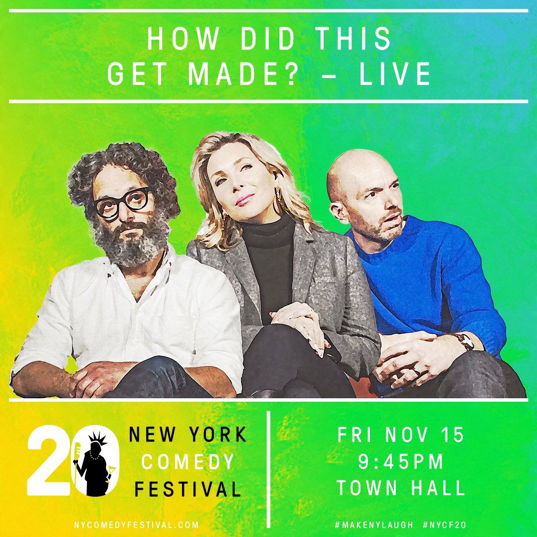 New York Comedy Festival: How Did This Get Made?