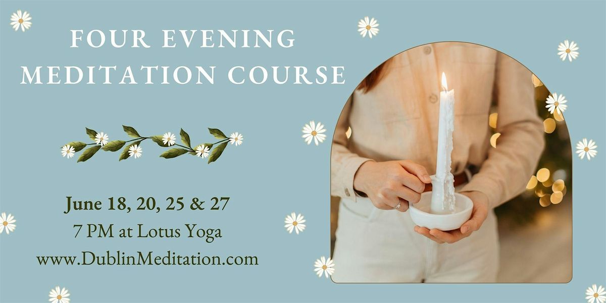 June Meditation Course