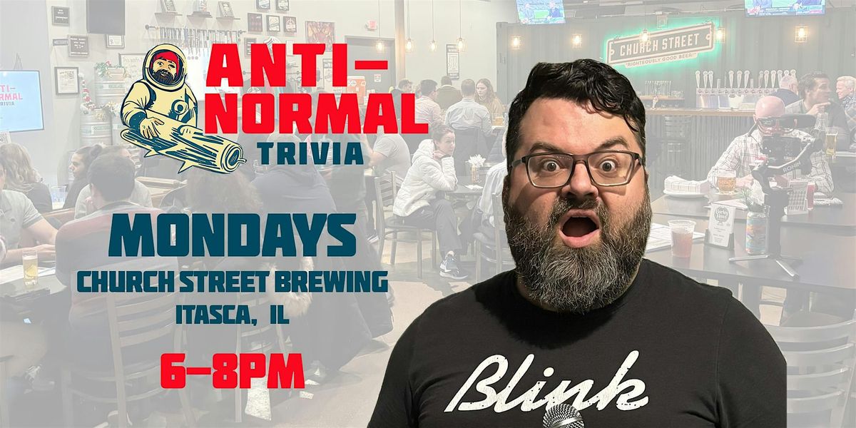 Anti-Normal Trivia @ Church Street Brewing