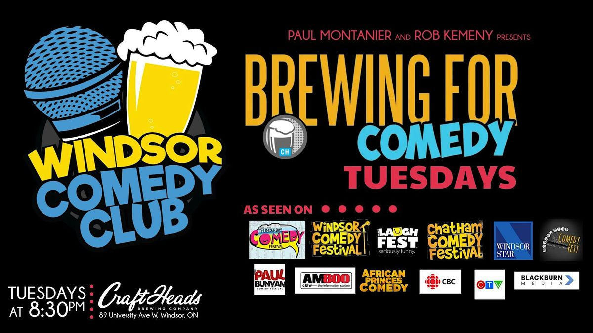 Windsor Comedy Club Presents Brewing For Comedy Tuesdays