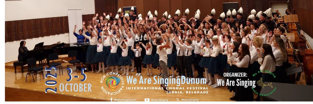 We Are SingingDunum 2025 International Choral Festival