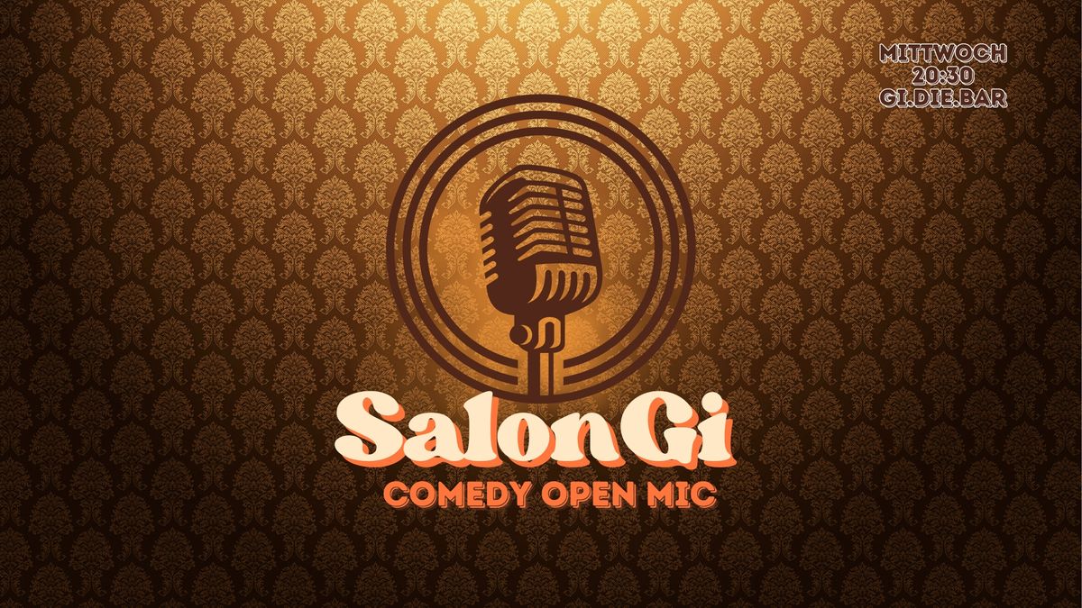 Salon Gi \/\/ Comedy Open Mic