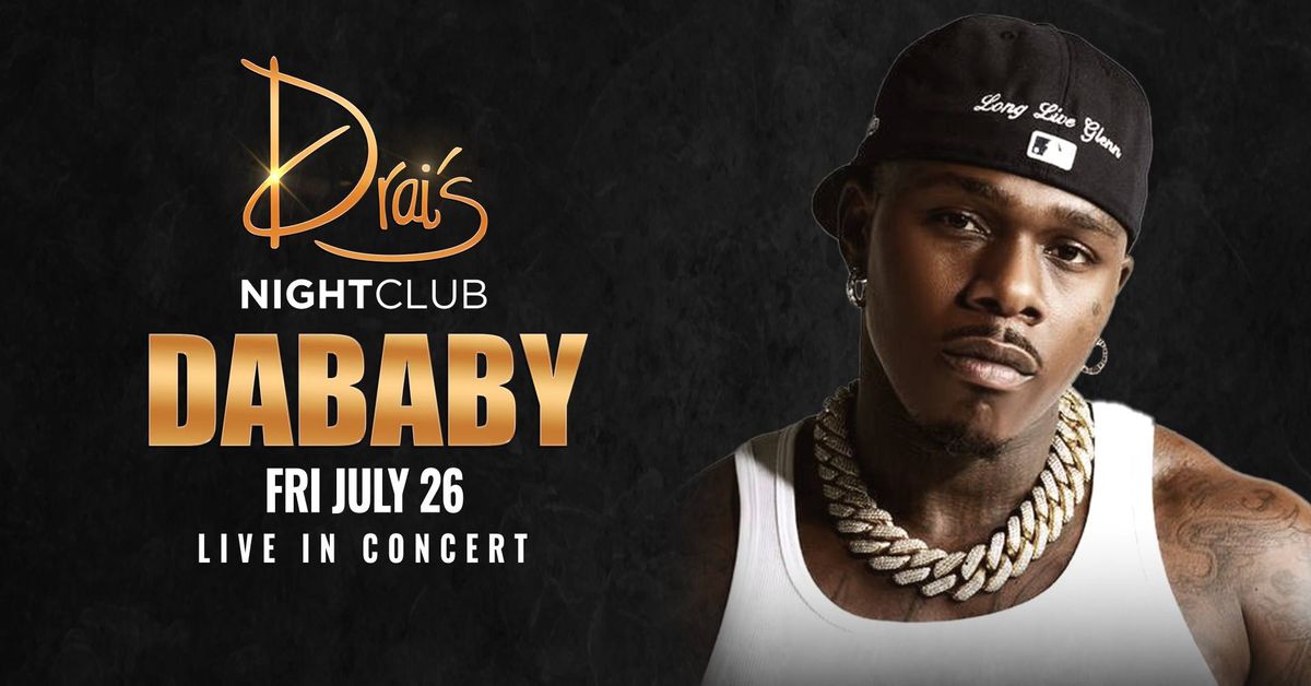 DaBaby at Drai's Nightclub