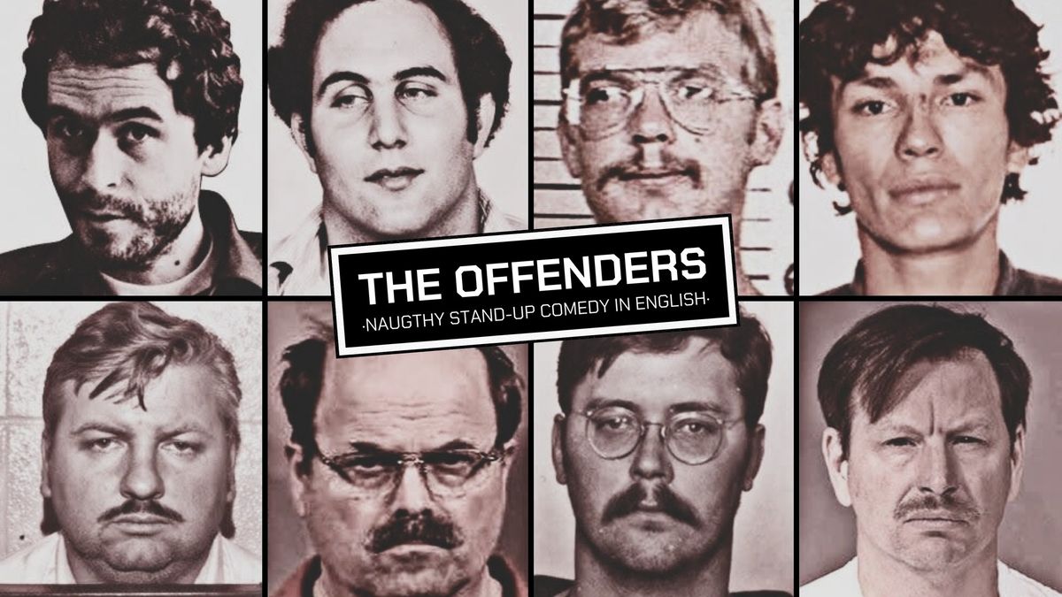 THE OFFENDERS | Naughty Stand-up Comedy in English
