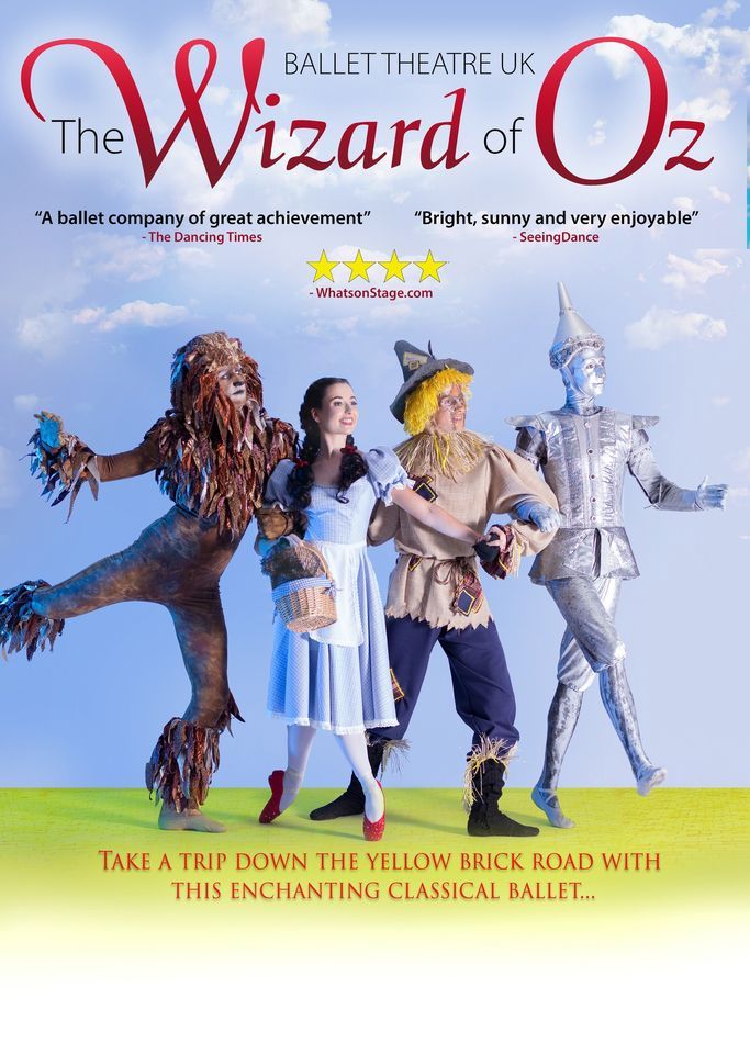 Ballet Theatre UK Presents: The Wizard Of Oz