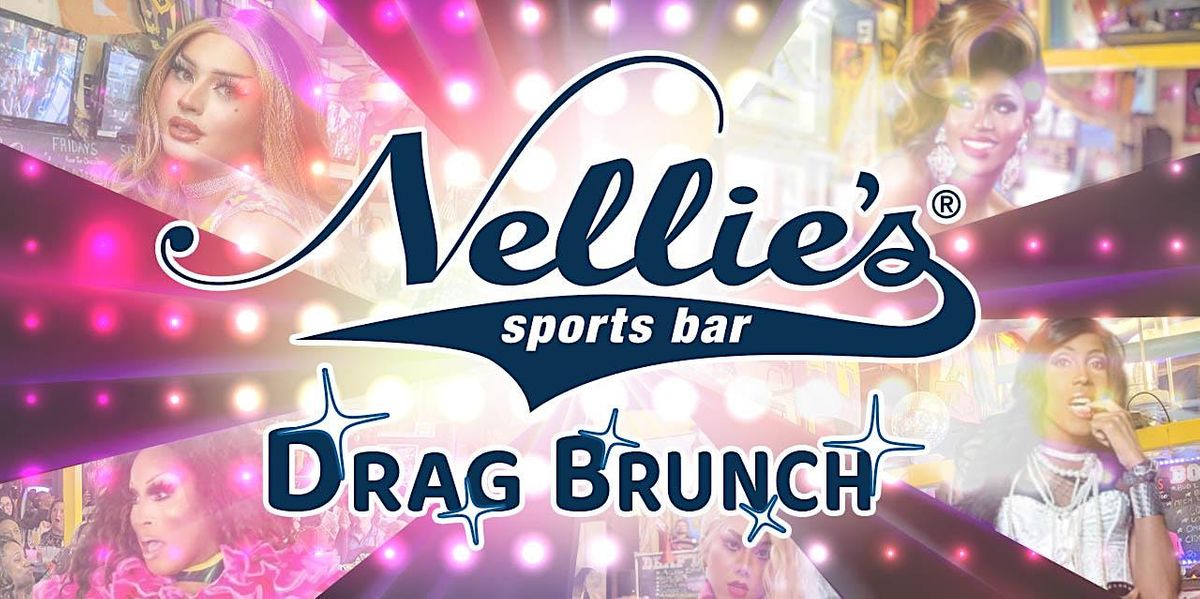 Nellie's Drag Brunch - All 11am Sunday Shows