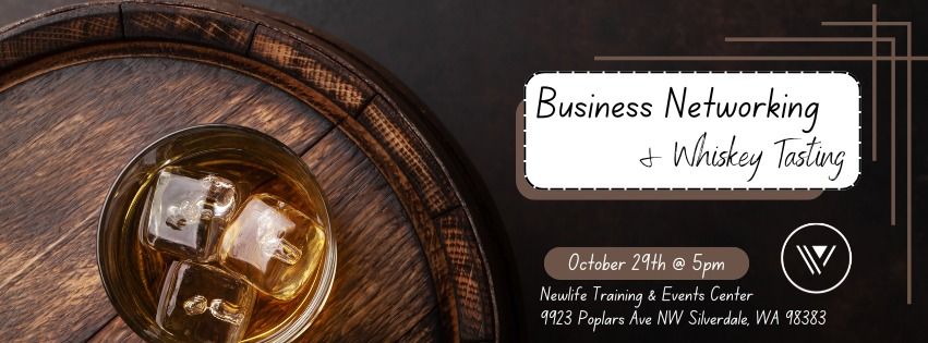 Whiskey & Connections: An Evening of Networking and Tasting!