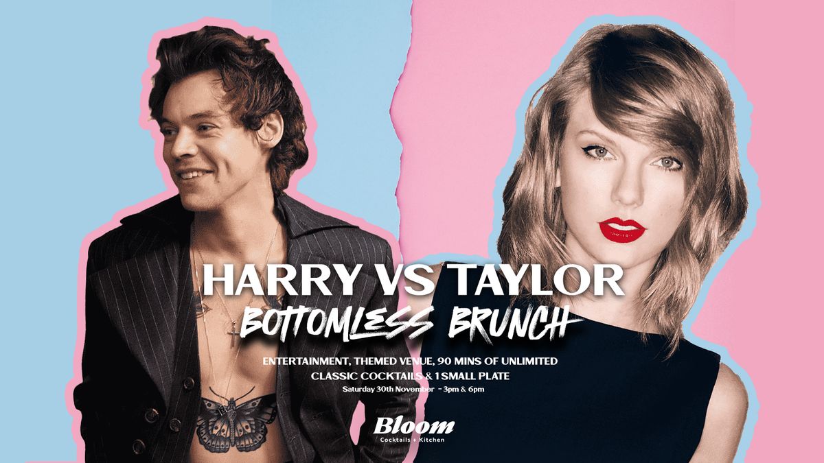 Harry Styles Vs. Taylor Swift (BOTTOMLESS BRUNCH)