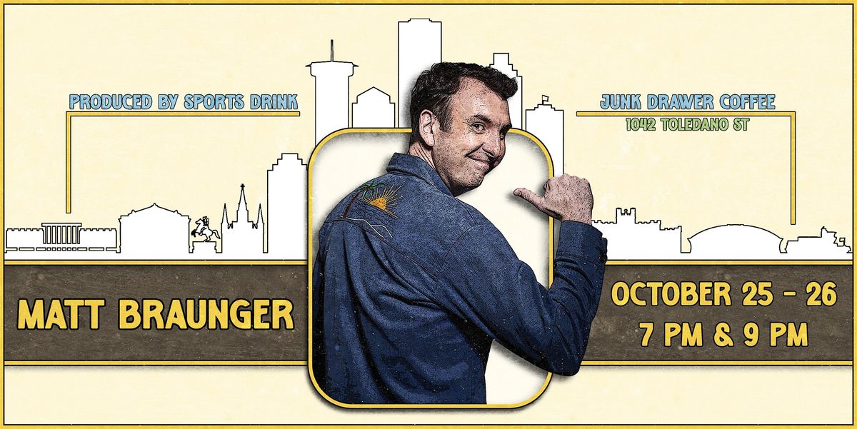 Matt Braunger at SPORTS DRINK (Friday - 7:00pm Show)