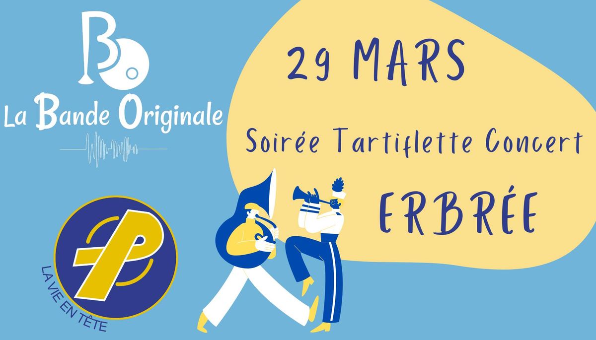 Soir\u00e9e Tartiflette Concert avec La Bande Originale