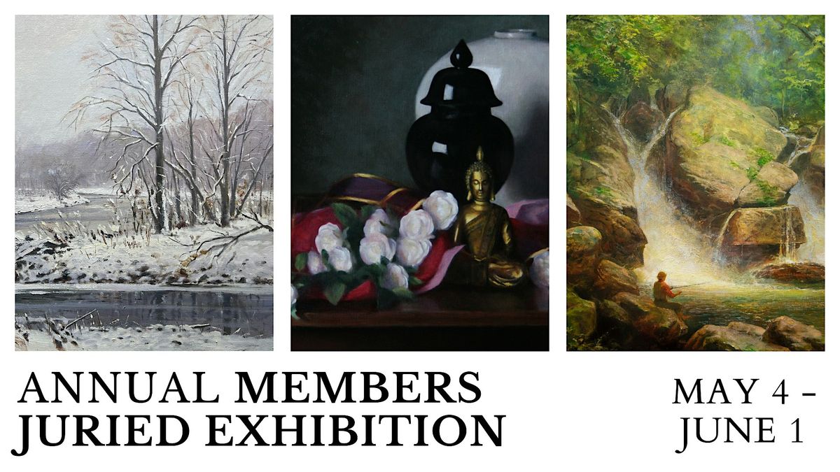 2024 Annual Members Juried Exhibition