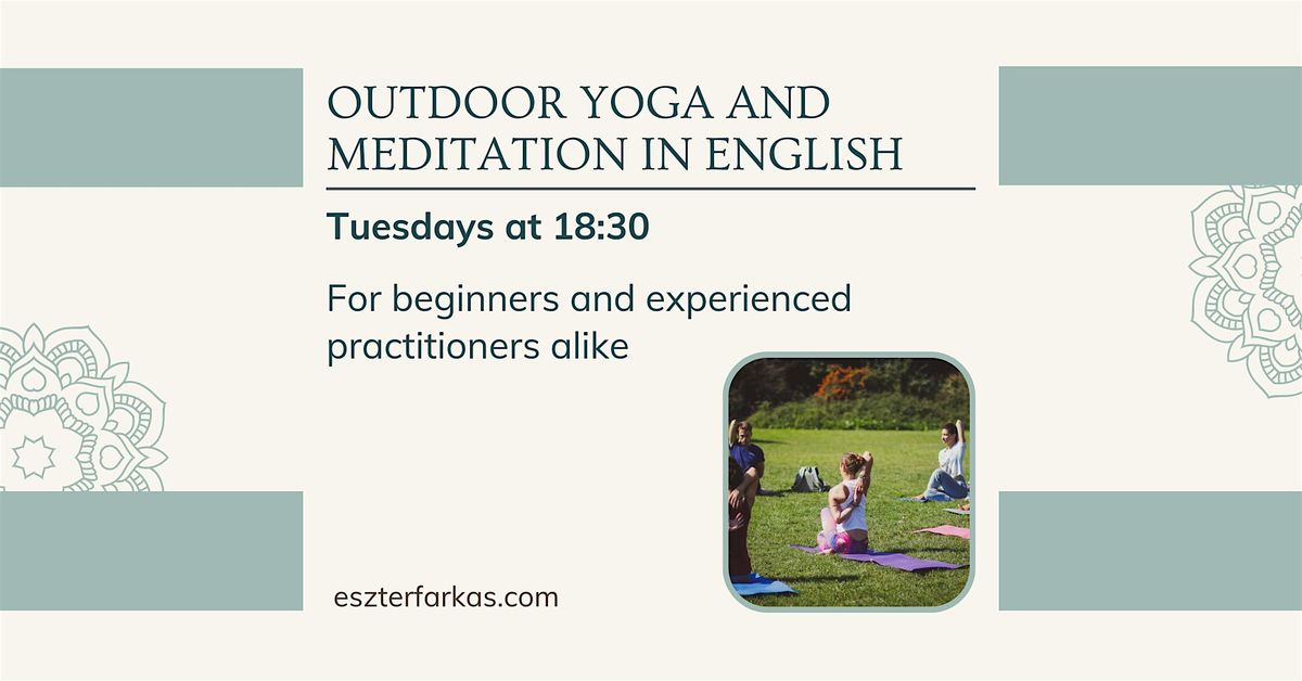 Outdoor Yoga and Meditation For All