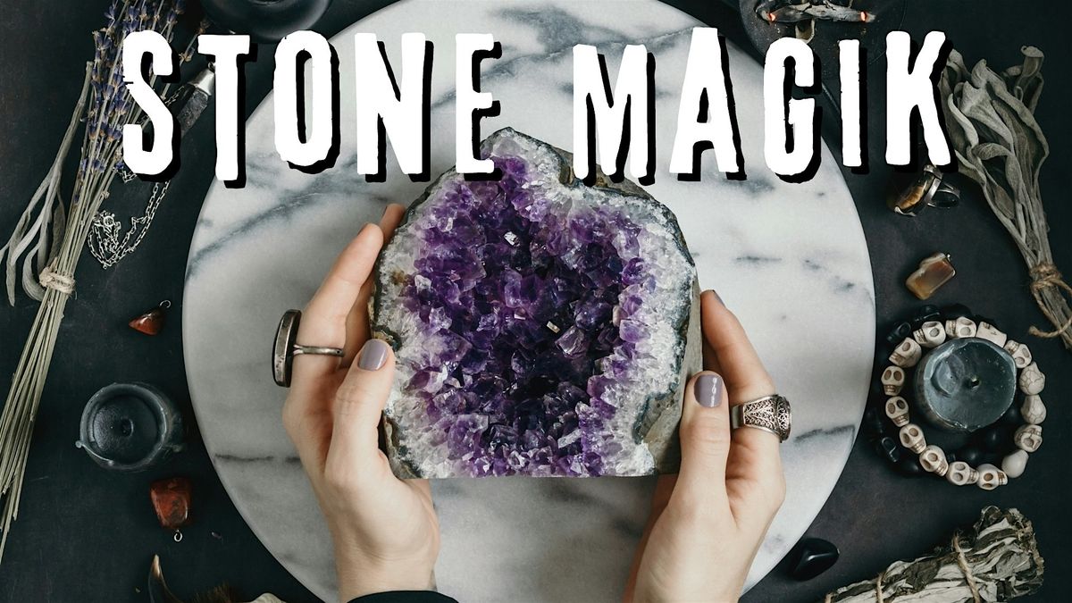 Stone Magik Class