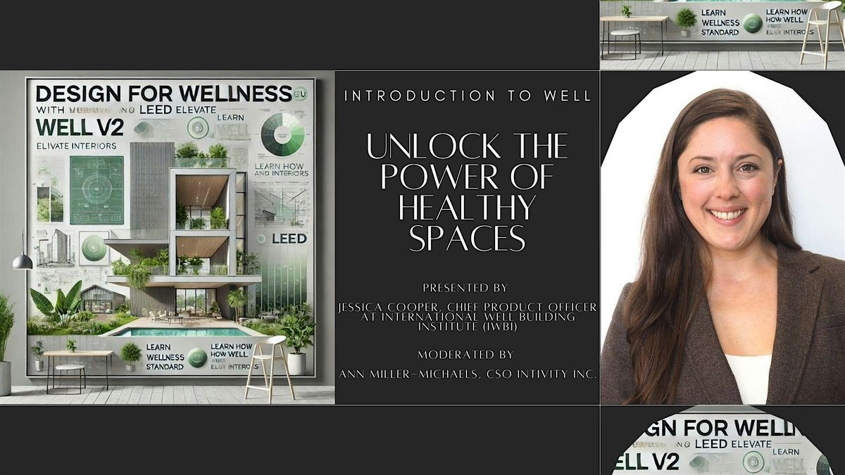 Introduction to WELL: Unlock the power of healthy spaces