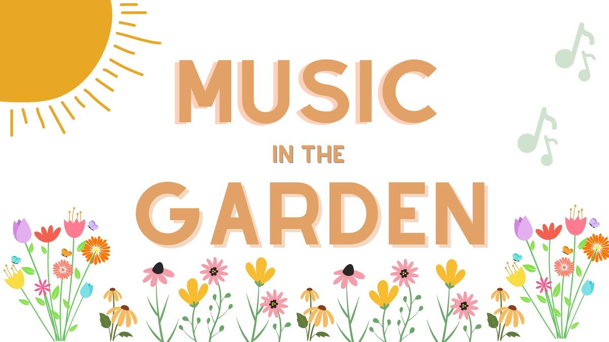 Music in the Garden - Dunbar Garden - May 9 - Derek Wood from the Going Jessie's