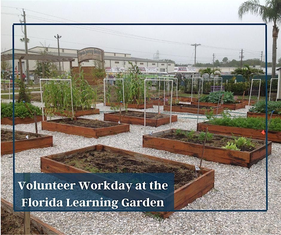 Copy of Florida Learning Garden Cleanup Day