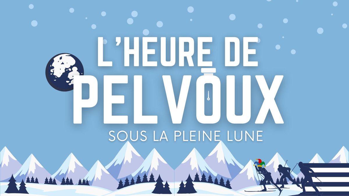 L'Heure de Pelvoux