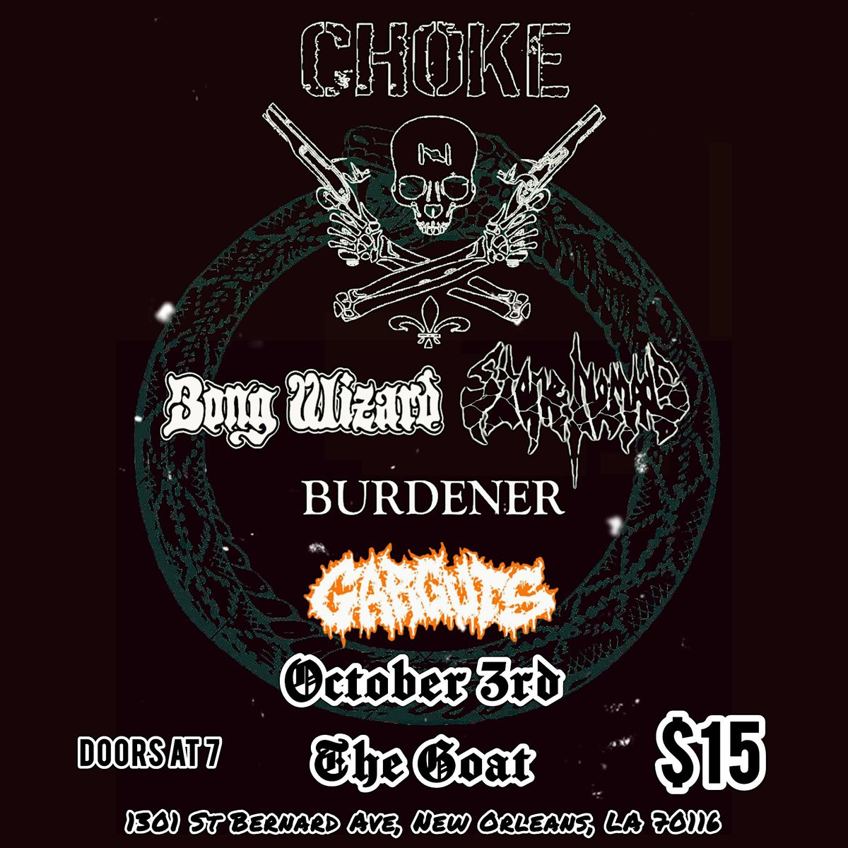 Choke \/\/ Bong Wizard \/\/ Stone Nomads \/\/ Burdener \/\/ Garguts