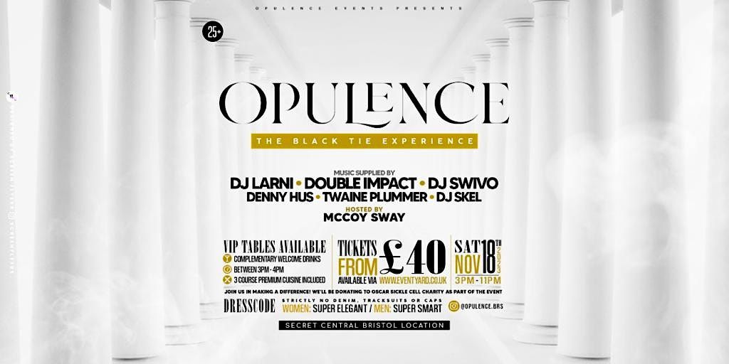 Opulence - The Black Tie Experience
