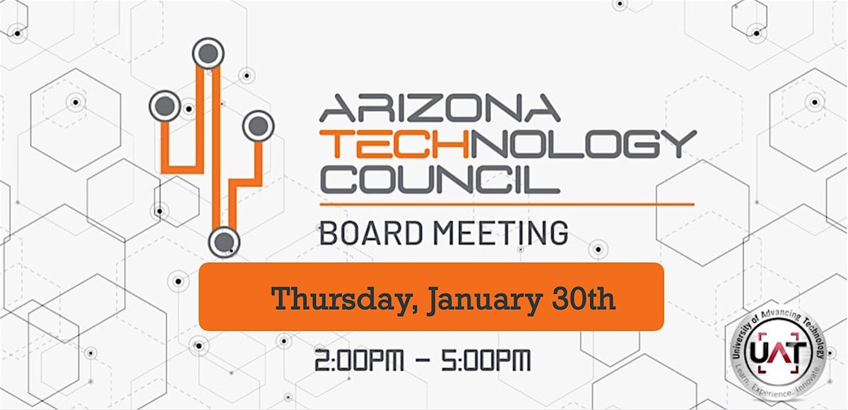 Arizona Tech Council Board Meeting at UAT