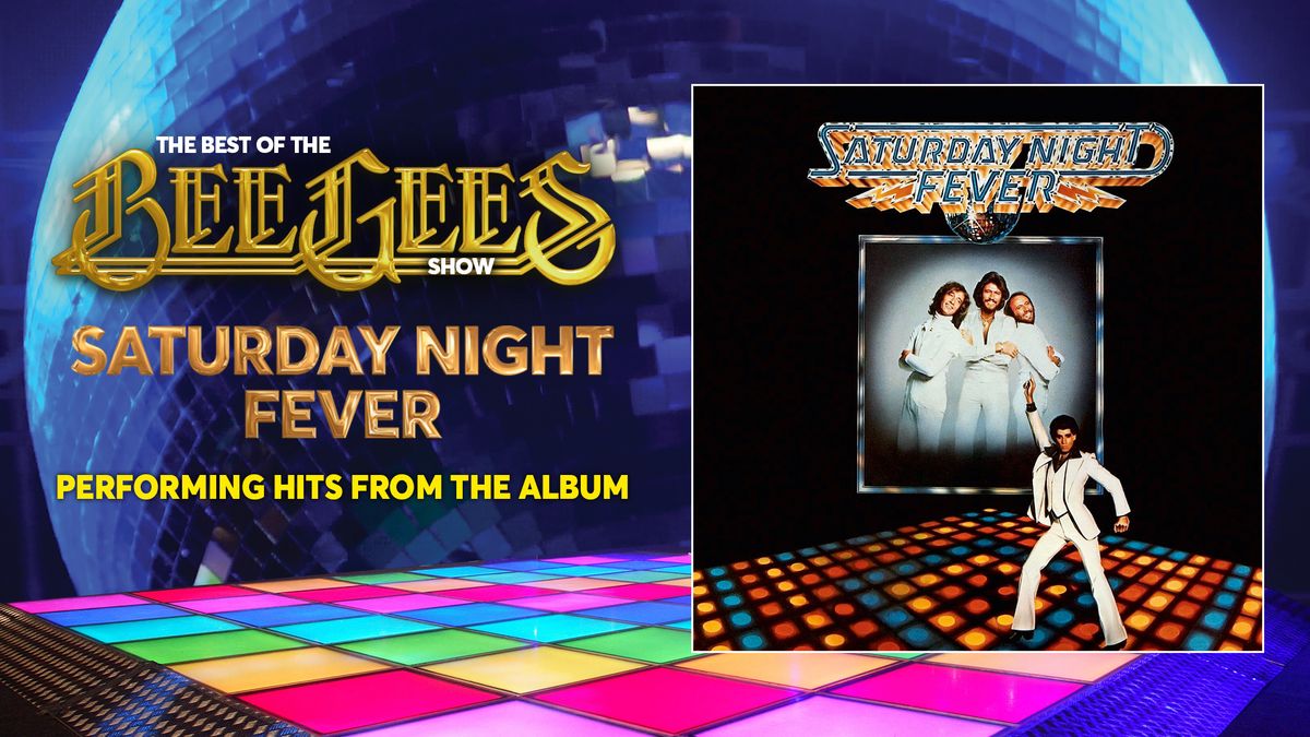 The Best of the Bee Gees: Saturday Night Fever