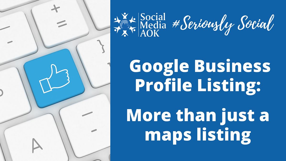 Google Business Profile: More than a maps listing