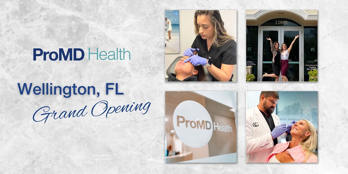 ProMD Health Wellington Grand Opening