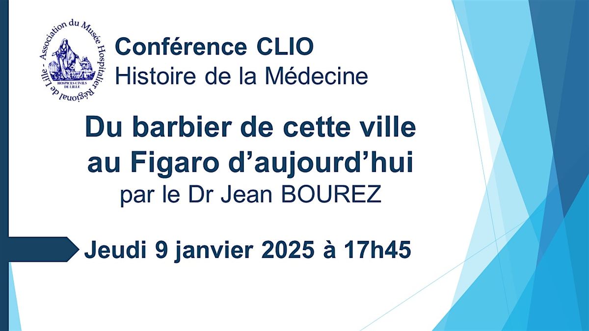 Conf\u00e9rence CLIO : Du barbier de cette ville au Figaro d\u2019aujourd\u2019hui