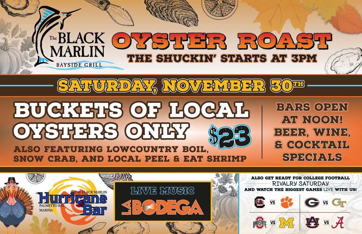 Oyster Roast at Black Marlin! \ud83e\uddaa\ud83d\udd25\ud83c\udfb6 