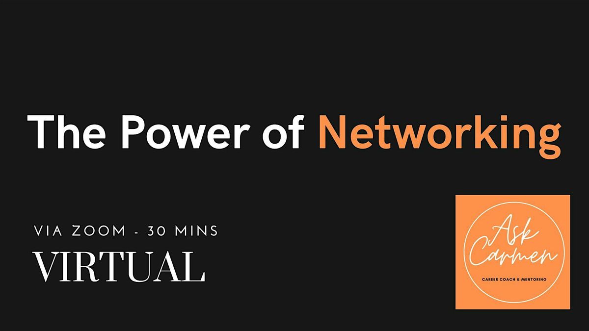 The Power of Networking (July)