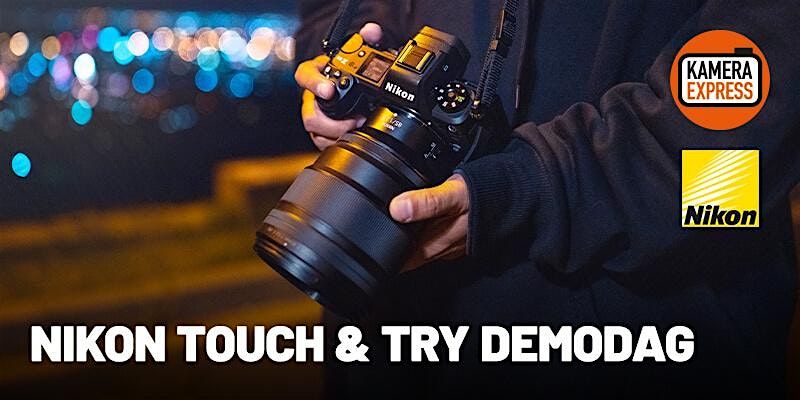 Touch & Try Event: Ontdek Nikon in Amsterdam