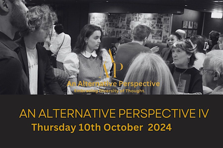 An Alternative Perspective IV:  Online Webinar