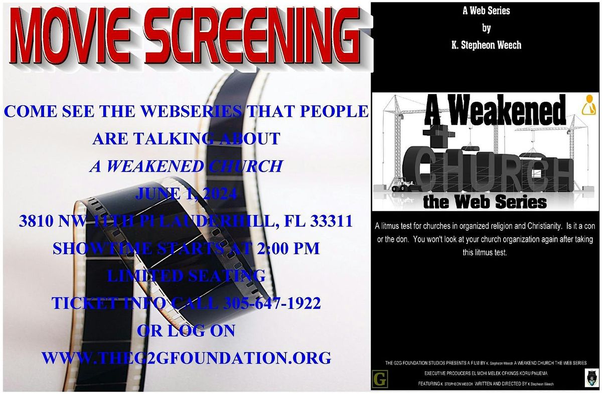 Screening for Web Series A Weakened Church