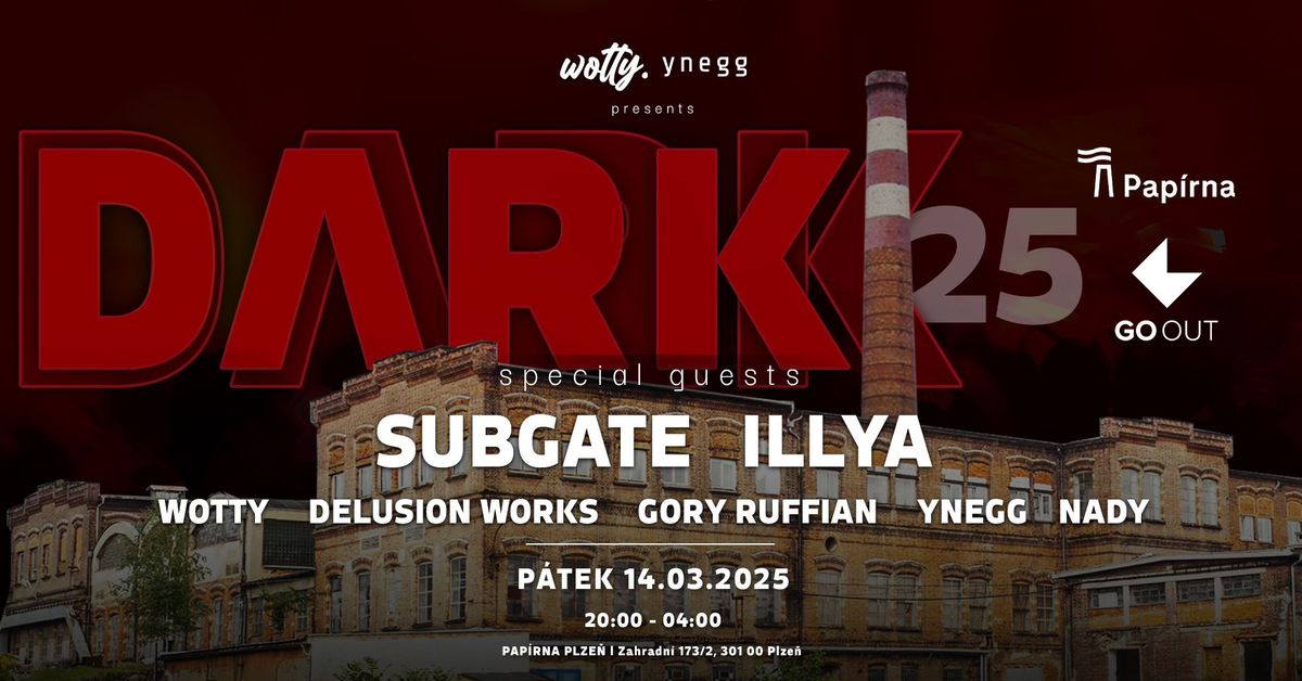 wotty pres. DARK \/w SUBGATE & ILLYA l 14.03.2025