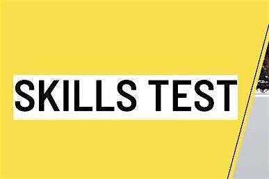 Skill Test Only - Thur, 24 Oct, 2024 - 2:30pm - 4:00pm