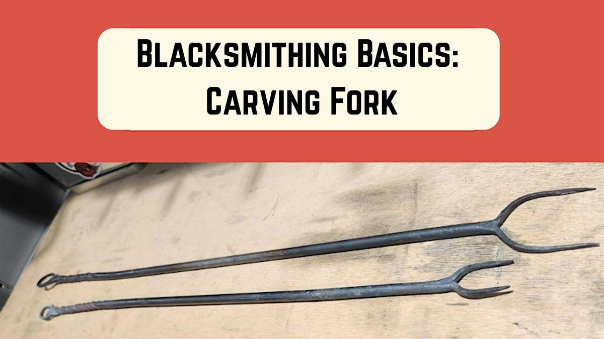 Blacksmithing Basics: Carving Fork