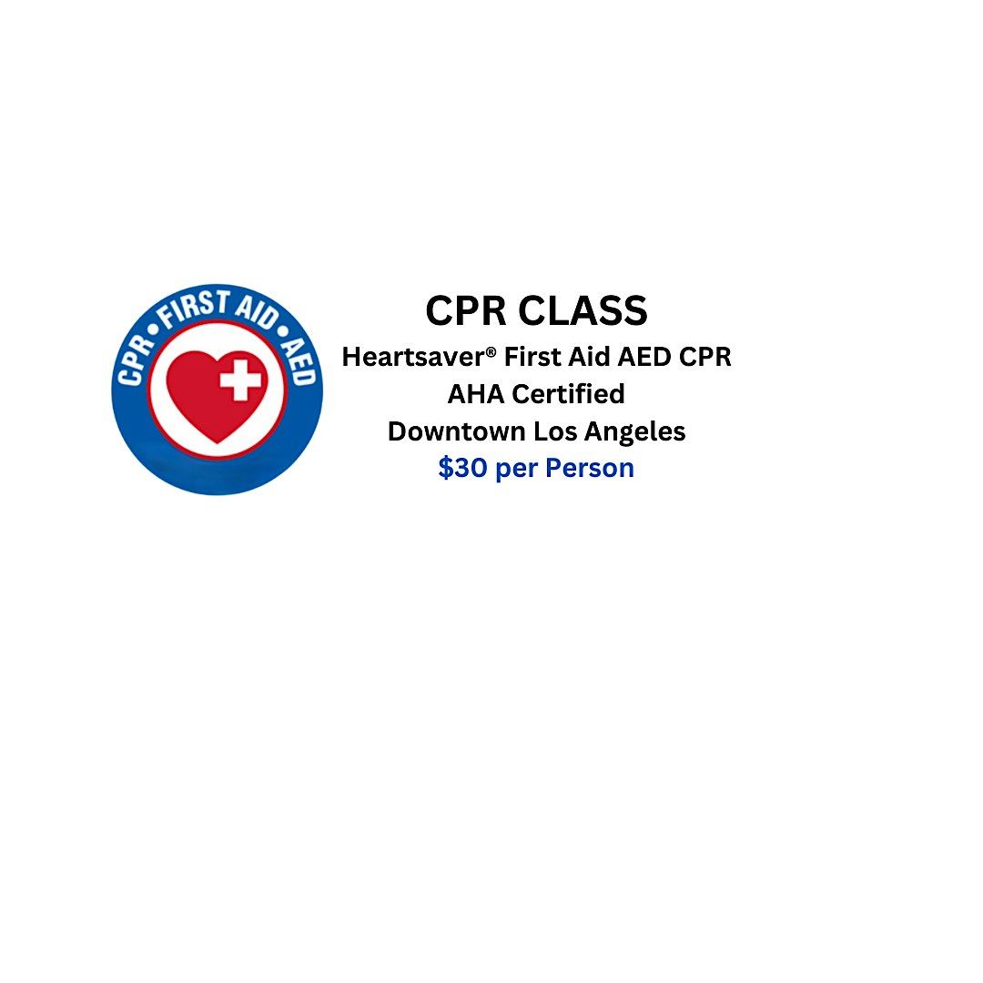 CPR Class First Aid AED Downtown Los Angeles