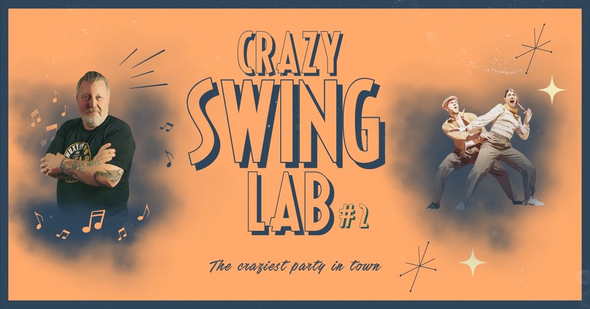 CRAZY SWING LAB #2