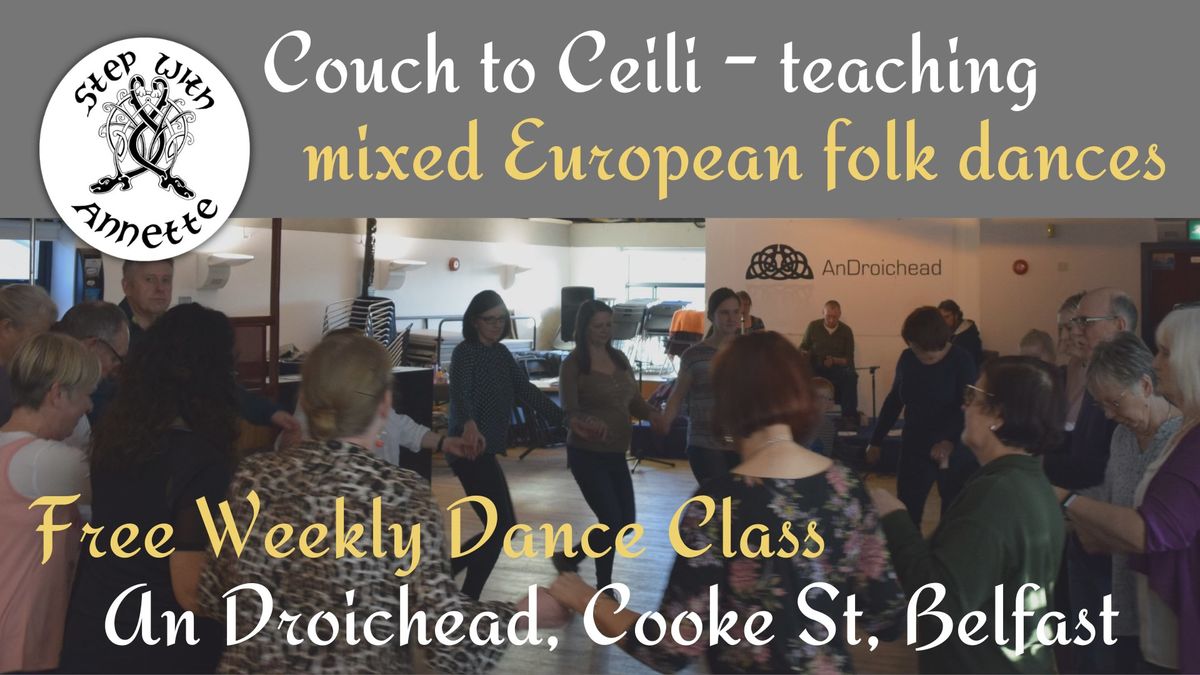 Couch to C\u00e9il\u00ed - teaching folk dances from Ireland, Scotland, Brittany et France