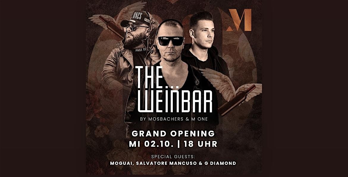 The Weinbar - Special Guests: Moguai, Salvatore Mancuso, G Diamond