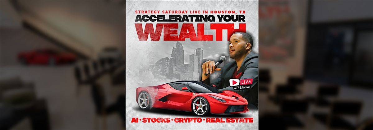 Strategy Saturday: Accelerating Wealth: AI, Crypto, Stocks, and Real Estate