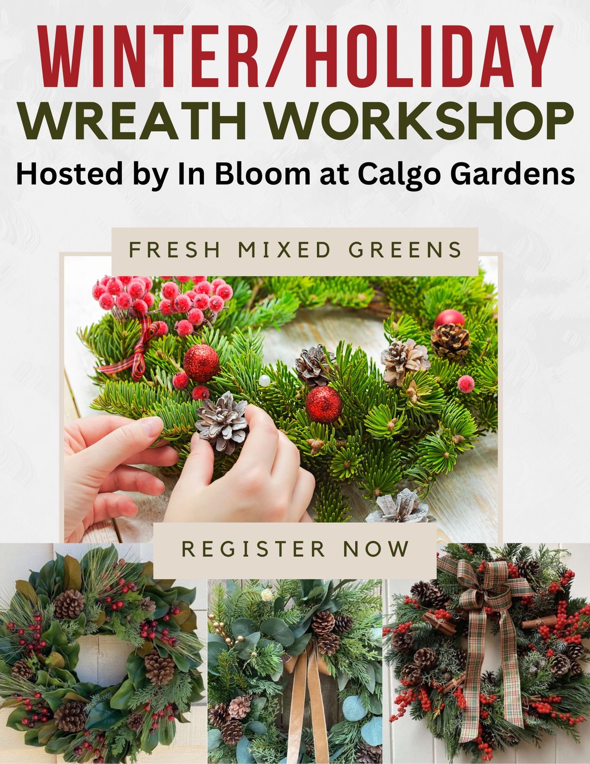 Fresh Mixed Greens Wreath Workshop at Calgo Gardens! 