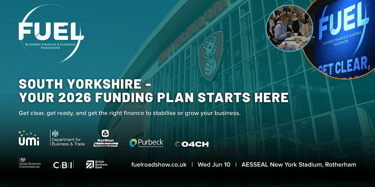 FUEL South Yorkshire - The Business Finance & Funding Roadshow