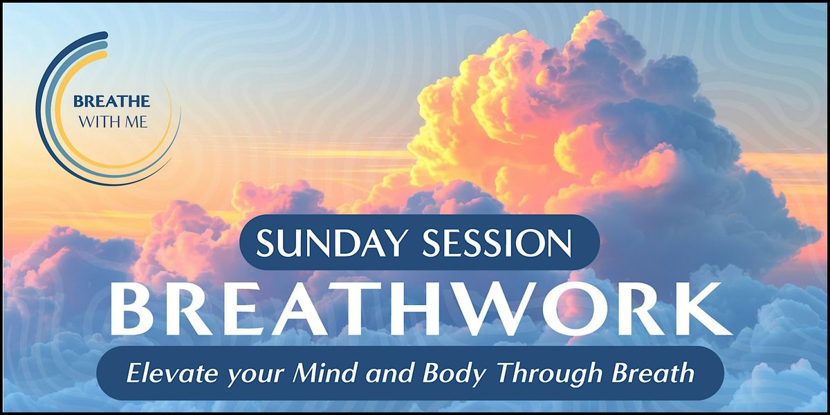 Sunday Session : Ecstatic Breathwork