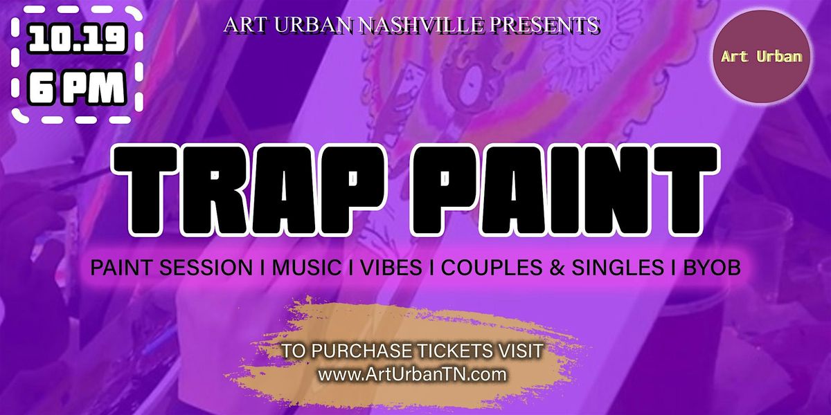 Trap Paint Party