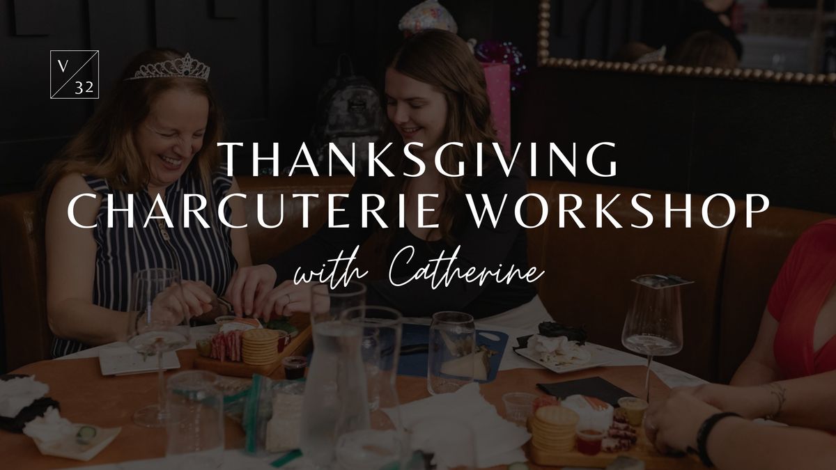 Thanksgiving Charcuterie Board Workshop