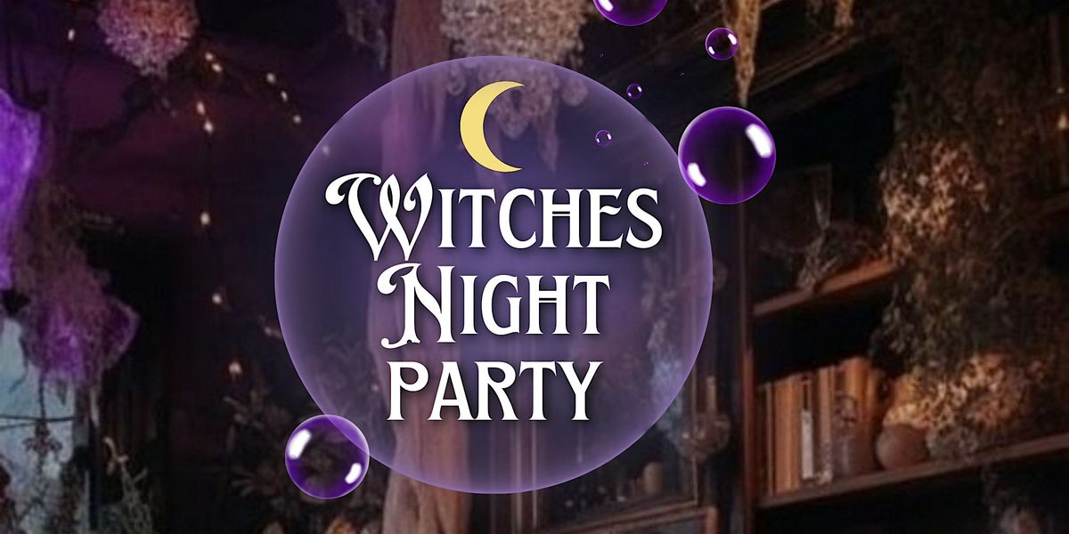 Witches Night Party: Lughnasadh Edition