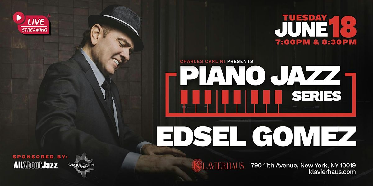 Piano Jazz Series: Edsel Gomez